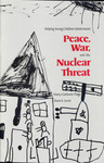 Helping Young Children Understand Peace, War and the Nuclear Threat by Nancy Carlson-Paige
