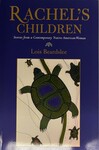 Rachel's Children: Stories from a Contemporary Native American Woman by Indiana State University, Rare Books and Manuscripts