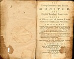 The Young Gentleman and Lady's Monitor and English Teachers Assistant; Being a Collection of Select Pieces from our best Modern Writers... by Indiana State University, Rare Books and Manuscripts