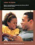 Love to Read: Essays in Developing and Enhancing Early Literacy Skills of African American Children by Indiana State University, Rare Books and Manuscripts