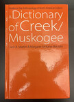 A Dictionary of Creek/Muskogee by Indiana State University
