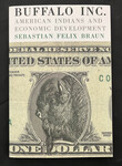 Buffalo Inc: American Indians and Economic Development by Indiana State University