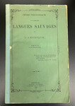 Études Philologiques sur Quelques Langues Sauvages De L’Amérique par N. O. Ancien Missionnaire by Indiana State University